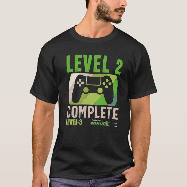 Level 2 Complete Level 3 Loading 2Nd Birthday Vide T-Shirt (Front)
