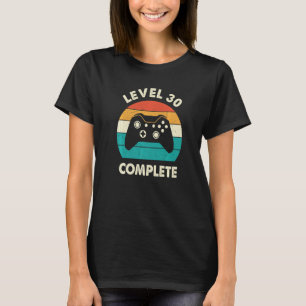 Level 30 Complete Video Gamer  30th Wedding Aniver T-Shirt