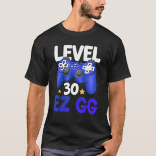 Level 30 EZ GG 30th Gamer Man Controller Birthday T-Shirt