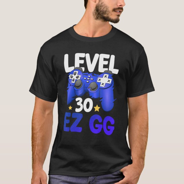 Level 30 EZ GG 30th Gamer Man Controller Birthday T-Shirt (Front)