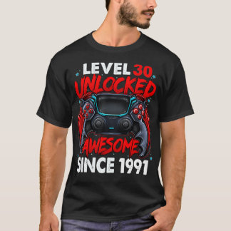 Level 30 Unlocked Awesome Since 1991 30th Birthday T-Shirt