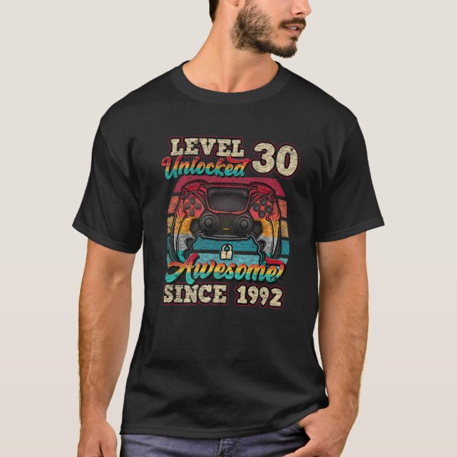 Level 30 Unlocked Awesome Since 1992 30Th Birthday T-Shirt (Front)