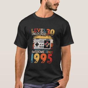 Level 30 Unlocked Awesome Since 1995 30th Birthday T-Shirt