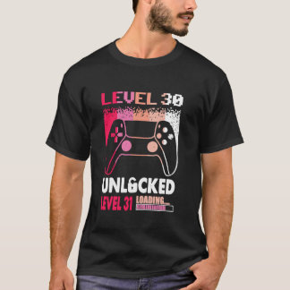 Level 30 Unlocked Cute Gamer Girl 30 Years Old 30t T-Shirt