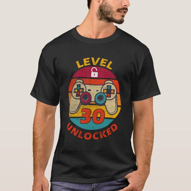 Level 30 Unlocked Funny Video Gamer 30Th Birthday  T-Shirt (Front)