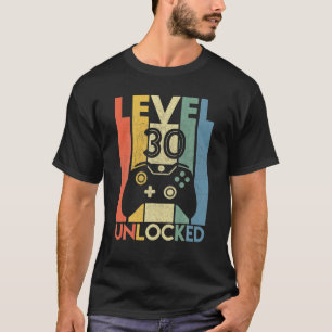 Level 30 Unlocked Funny Video Gamer 30Th Birthday T-Shirt