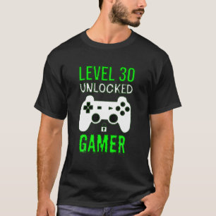 Level 30 Unlocked Gamer - Funny Gamer 30Th Birthda T-Shirt