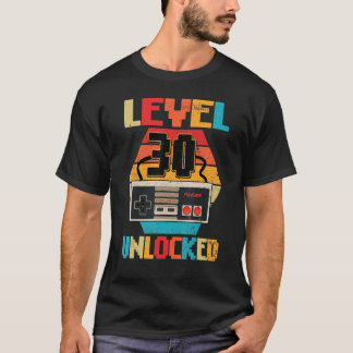 Level 30 Unlocked Shirt Video Gamer 30th Birthday 