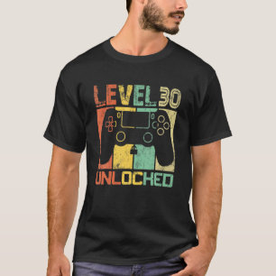 Level 30 Unlocked Video Gamer 30Th Birthday Gift T-Shirt