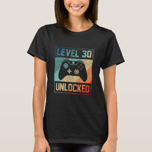 Level 30 Unlocked Video Gamer 30th Birthday Gifts T-Shirt