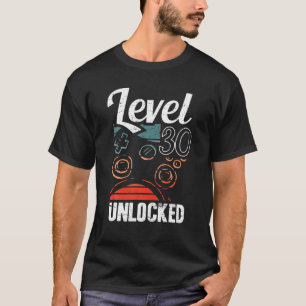 Level 30 Unlocked Video Gamer Lovers 30Th Birthday T-Shirt