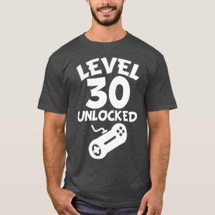Level 30 Unlocked Video Games 30th Birthday T-Shirt