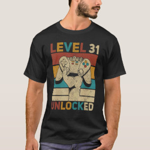 Level 31 Unlocked 31st Birthday 31 Years Old Gamer T-Shirt