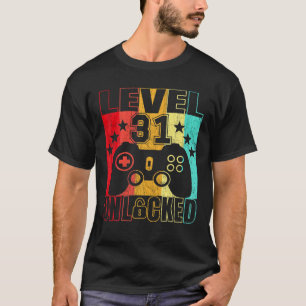 Level 31 Unlocked 31Yr Bday Men 31Th 31 Years Old T-Shirt