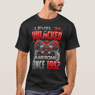 Level 31 Unlocked Awesome Since 1992 31st Birthday T-Shirt