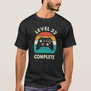 Level 32 Complete 32 Year Wedding Anniversary For T-Shirt