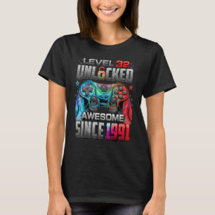 Level 32 Unlocked Awesome Since 1991 32nd Birthday T-Shirt