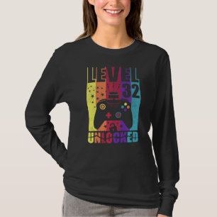 Level 32 Unlocked Birthday Level Up 32nd Birthday T-Shirt