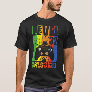 Level 32 Unlocked Birthday Level Up 32nd Birthday T-Shirt
