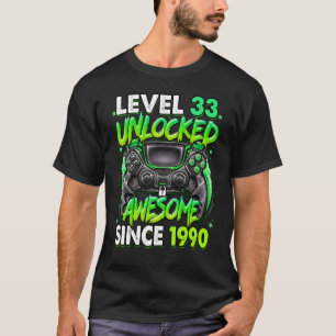 Level 33 Unlocked Awesome Since 1990 33rd Birthday T-Shirt