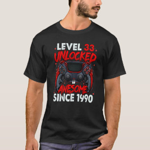 Level 33 Unlocked Awesome Since 1990 33rd Birthday T-Shirt