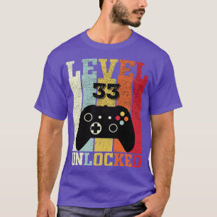Level 33 Unlocked Funny Video 33rd Birthday Gift T-Shirt
