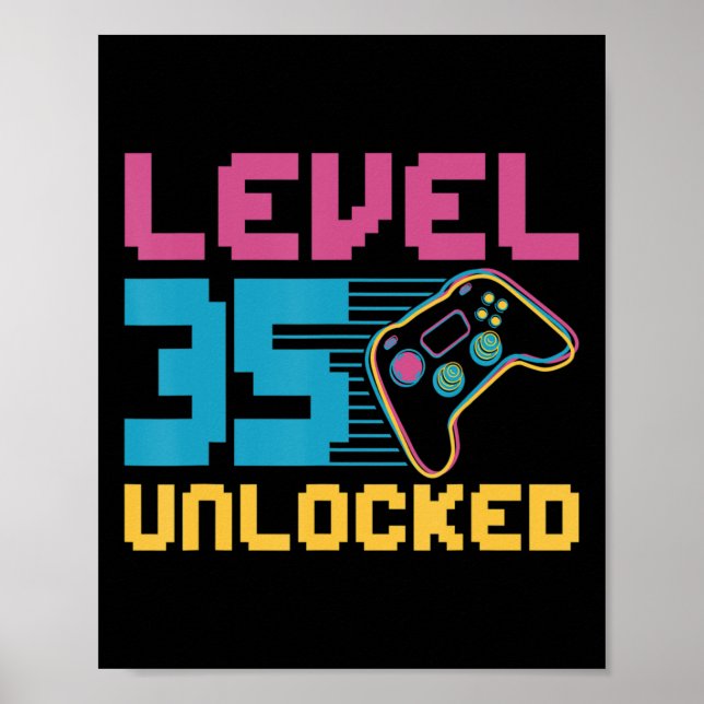 Level 35 unlocked Gaming Birthday  Poster (Front)