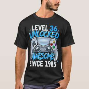 Level 36 Unlocked Awesome Since 1985 36th Birthday T-Shirt
