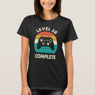 Level 38 Complete Video Gamer 38th Wedding Aniver T-Shirt