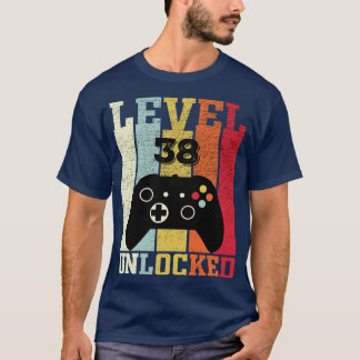Level 38 Unlocked Funny Video 38th Birthday Gift T-Shirt