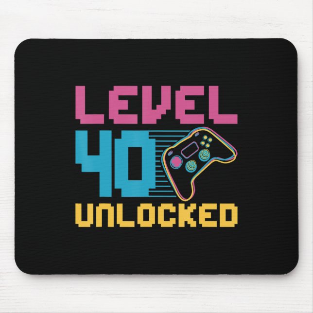 Level 40 unlocked Gaming Birthday  Mouse Pad (Front)
