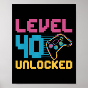 Level 40 unlocked Gaming Birthday Poster