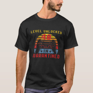 Level 40 Unlocked In Quarantine 40th 1980 Birthday T-Shirt
