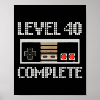 Level 40 Unlocked Shirt Video Gamer 40th Birthday  Poster