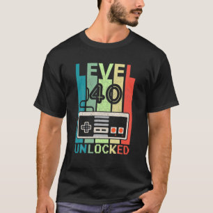 Level 40 Unlocked Video Gamer 40Th Birthday Gifts T-Shirt