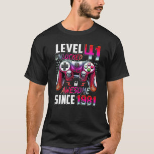 Level 41 Unlocked Awesome Since 1981 41st Birthday T-Shirt