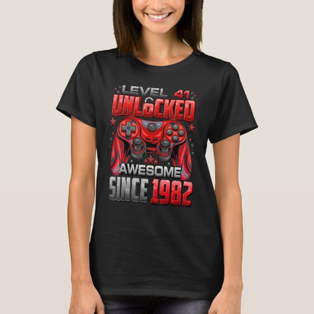 Level 41 Unlocked Awesome Since 1982 41st Birthday T-Shirt (Front)