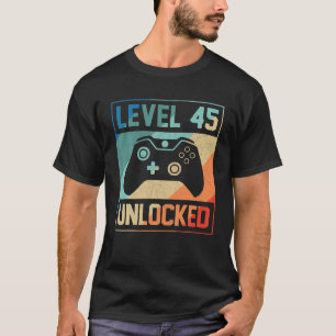 Level 45 Unlocked 45th Video Gamer 45th Birthday T-Shirt