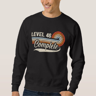 Level 46 Complete  46th Wedding Aniversary For Him Sweatshirt