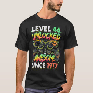 Level 46 Unlocked Awesome Since 1977 46th Birthday T-Shirt