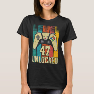Level 47 Unlocked     Video Gamer 47th Birthday T-Shirt