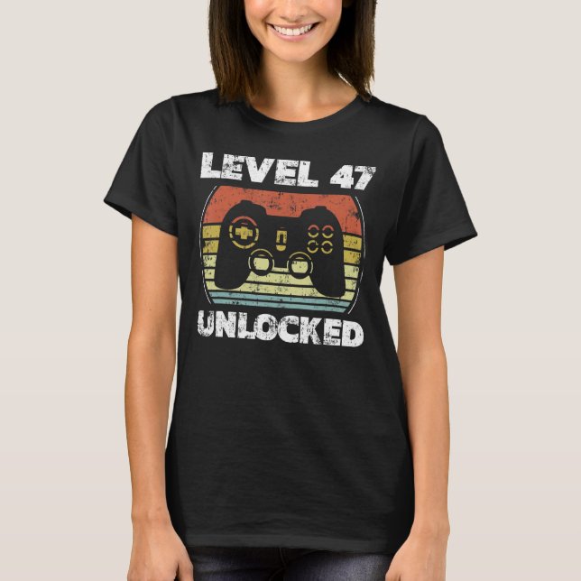 Level 47 Unlocked  Video Gamer 47th Birthday T-Shirt (Front)