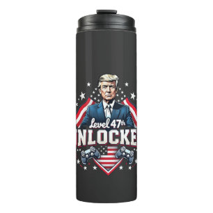 Level 47th unlocked Trump Won Inaguration Day Thermal Tumbler
