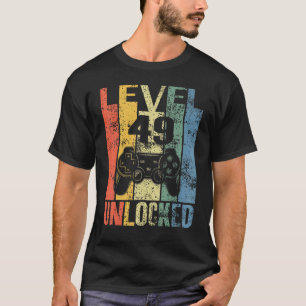 Level 49 Unlocked 49th Birthday For Video Gamers T-Shirt