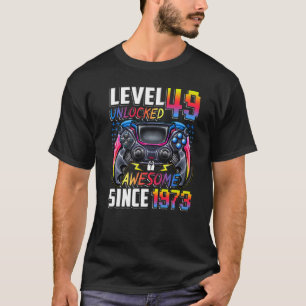 Level 49 Unlocked Awesome Since 1973 49th Birthday T-Shirt