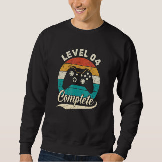 Level 4 Complete   4th Wedding Aniversary For Him  Sweatshirt