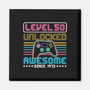 Level 50 unlocked awesome since 1973 Gaming Birthd Magnet