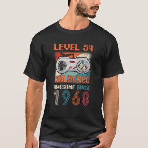 Level 54 Unlocked Birthday 54 Years Old Awesome Si T-Shirt