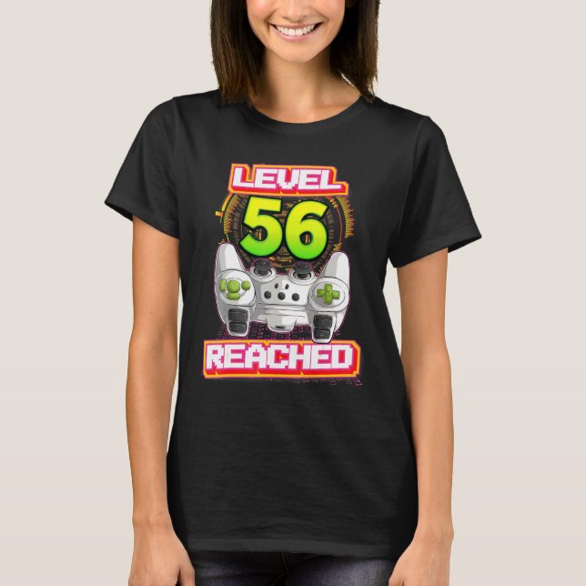 Level 56 Reached Gamer 56th Birthday Video Gaming  T-Shirt (Front)