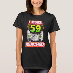 Level 59 Reached Gamer 59th Birthday Video Gaming  T-Shirt